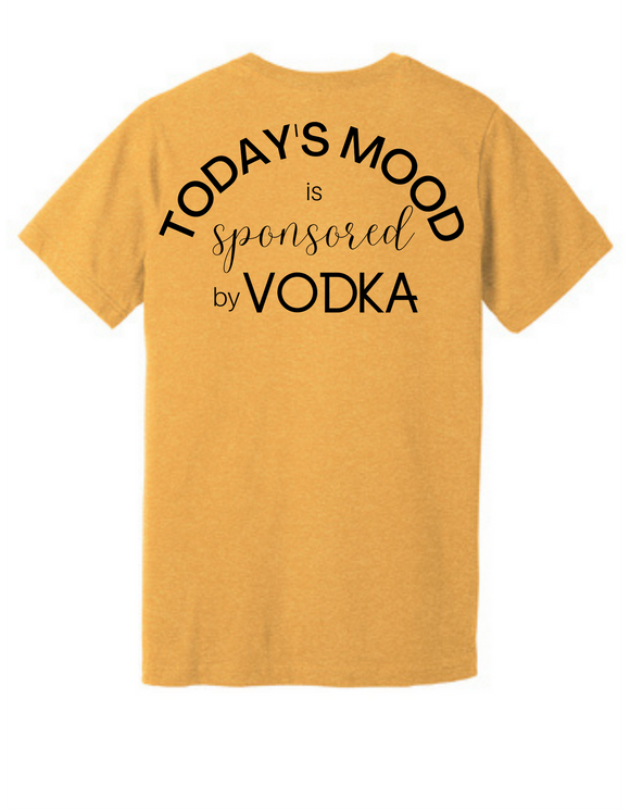 Today's Mood Sponsored by Vodka