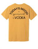 Today's Mood Sponsored by Vodka