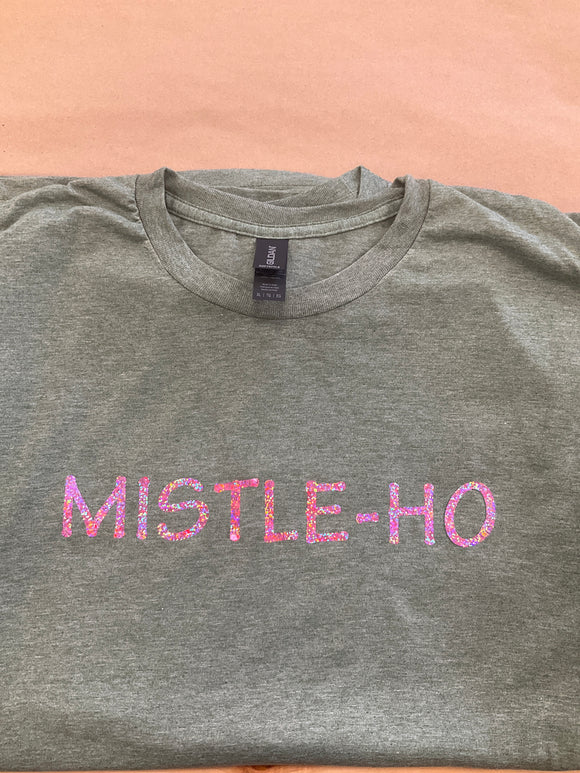 Mistle-Ho Tee