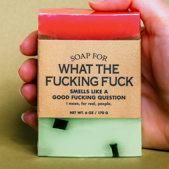 Soap for What The Fucking Fuck | Funny Soap