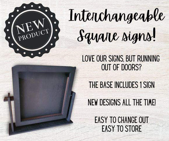 Interchangeable Square Sign Base