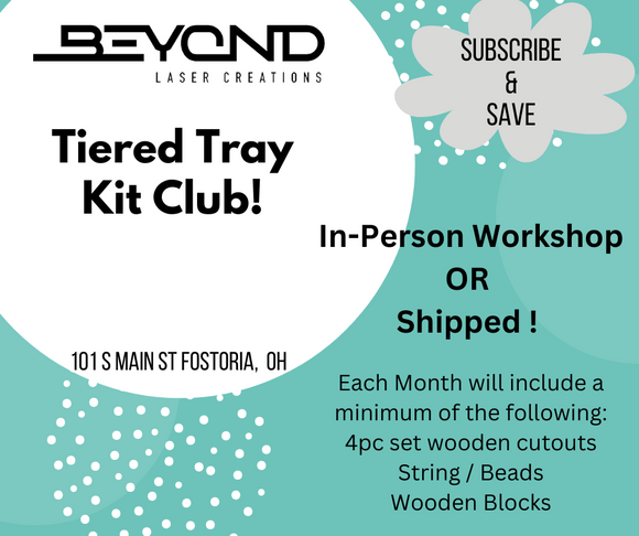 Tier Tray Kit Club (Purchasing options available)